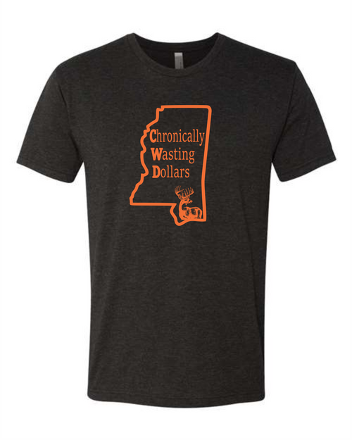 Chronically Wasting Dollars Mississippi T-Shirt
