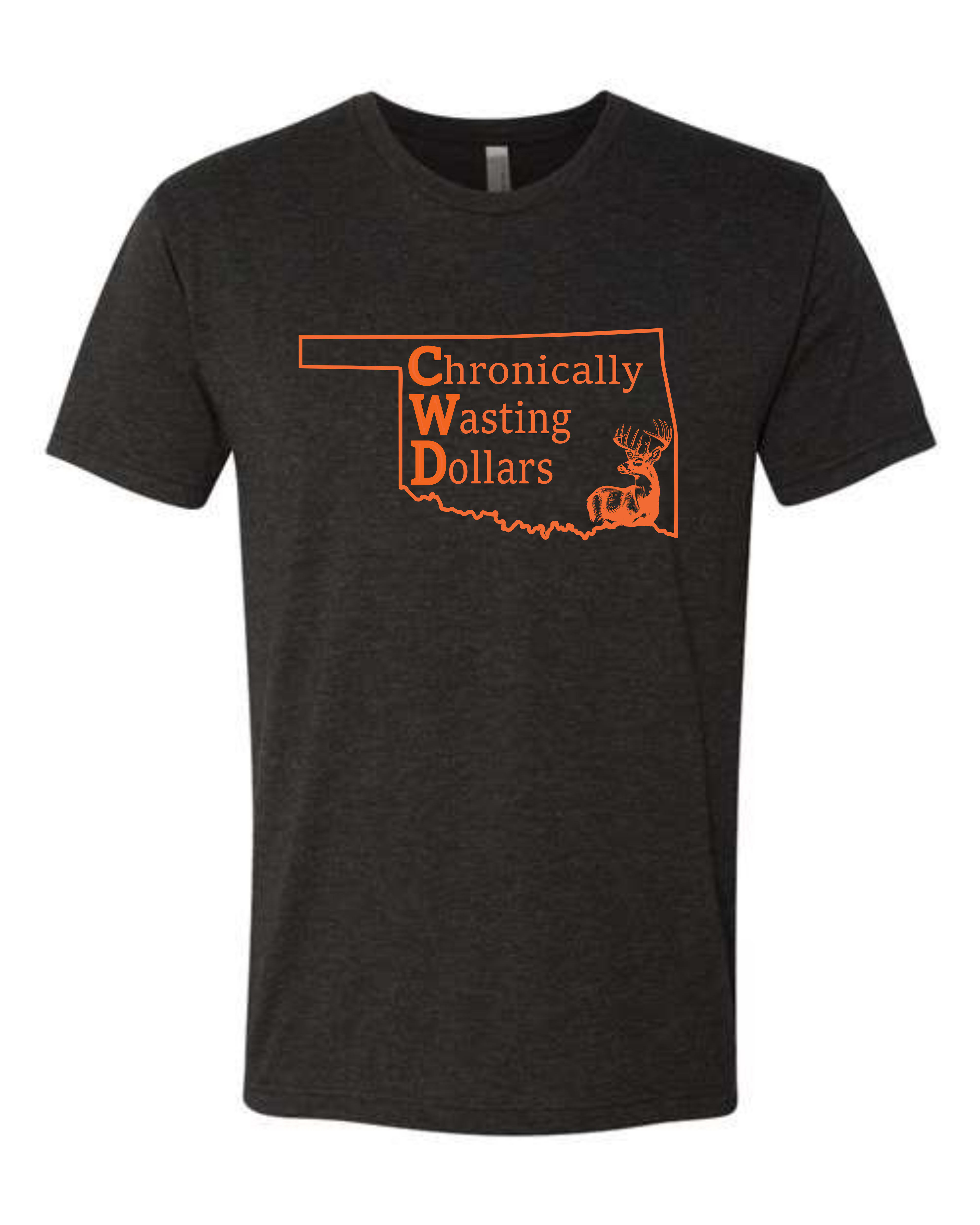 Chronically Wasting Dollars Oklahoma T-Shirt