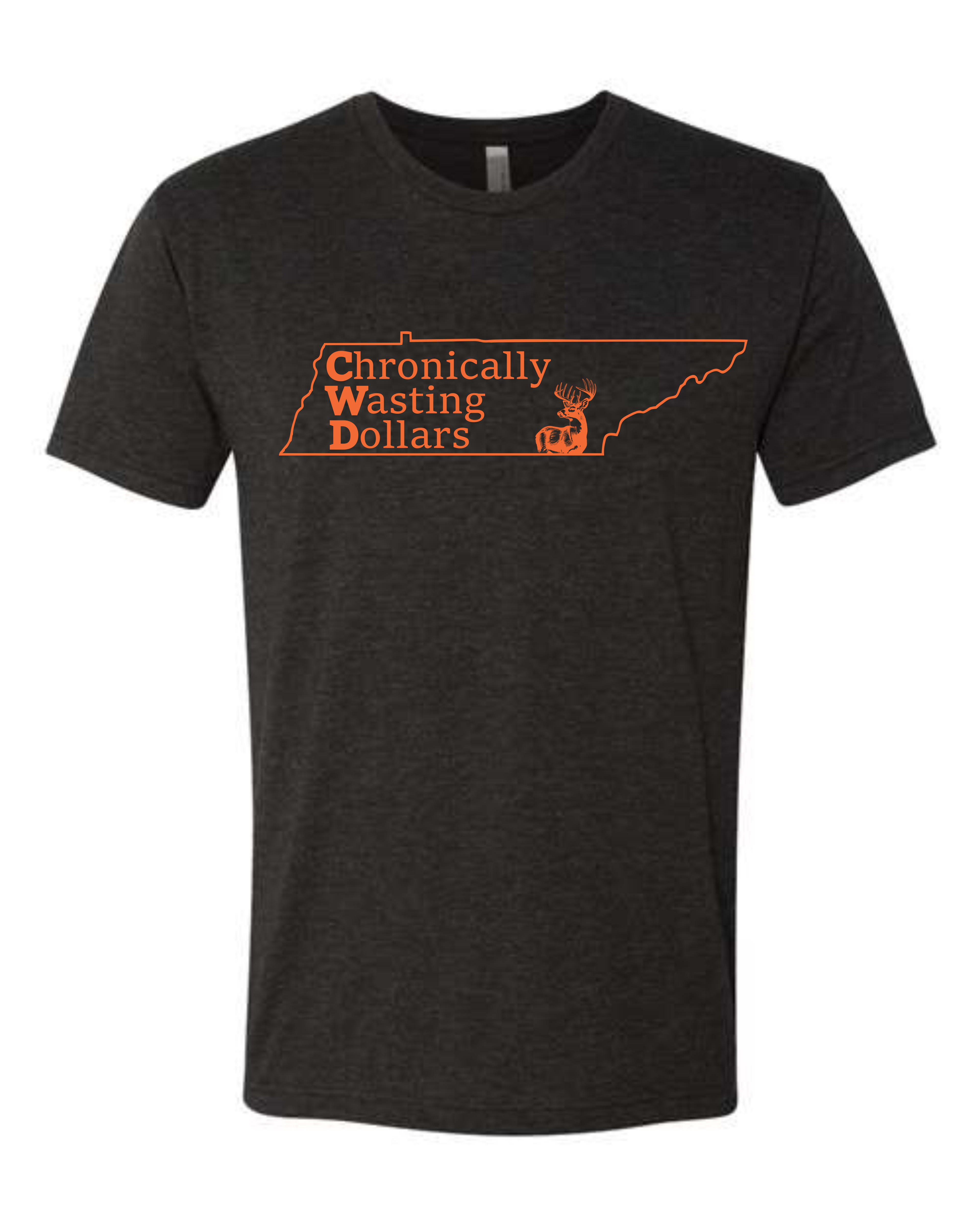 Chronically Wasting Dollars Tennessee T-Shirt