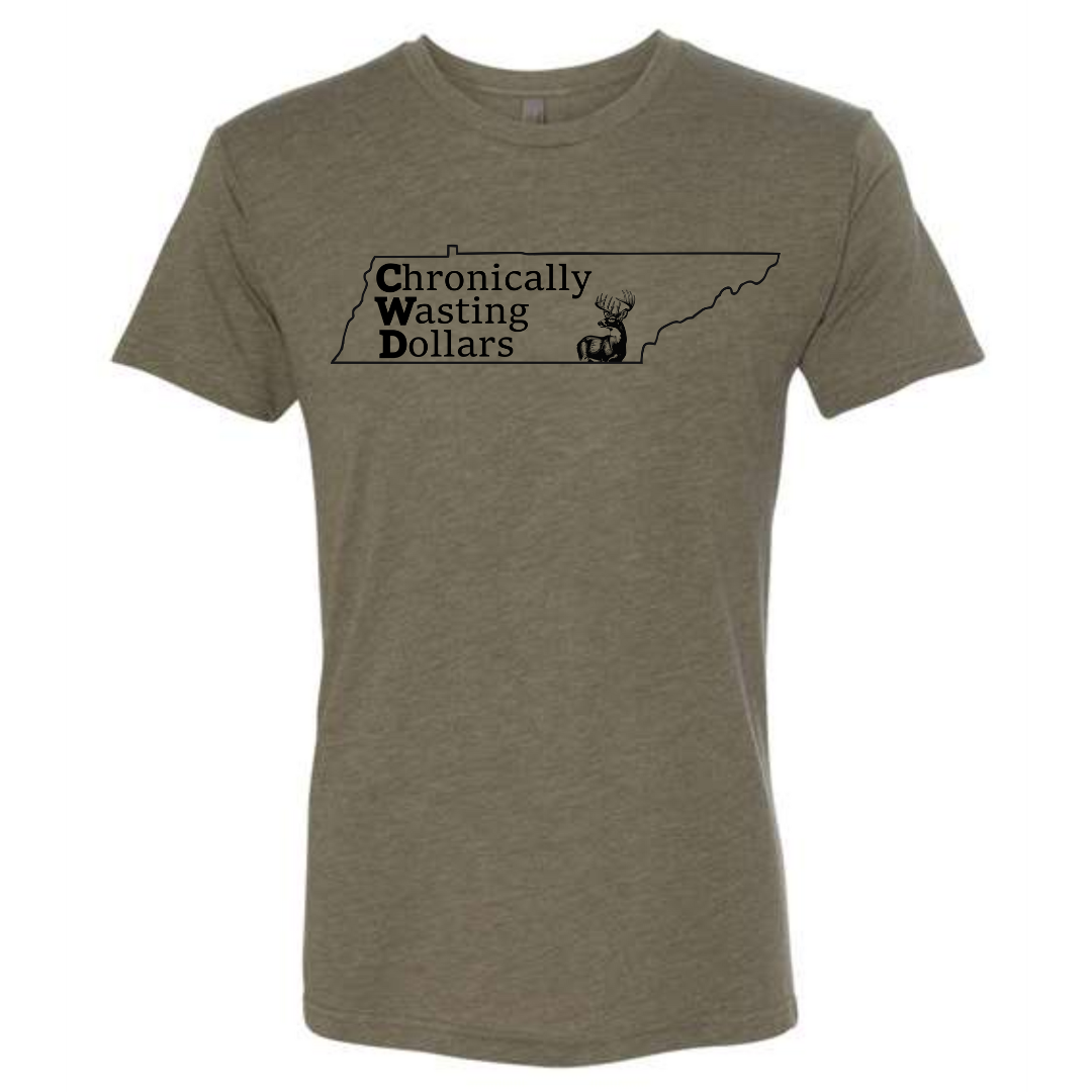Chronically Wasting Dollars Tennessee T-Shirt