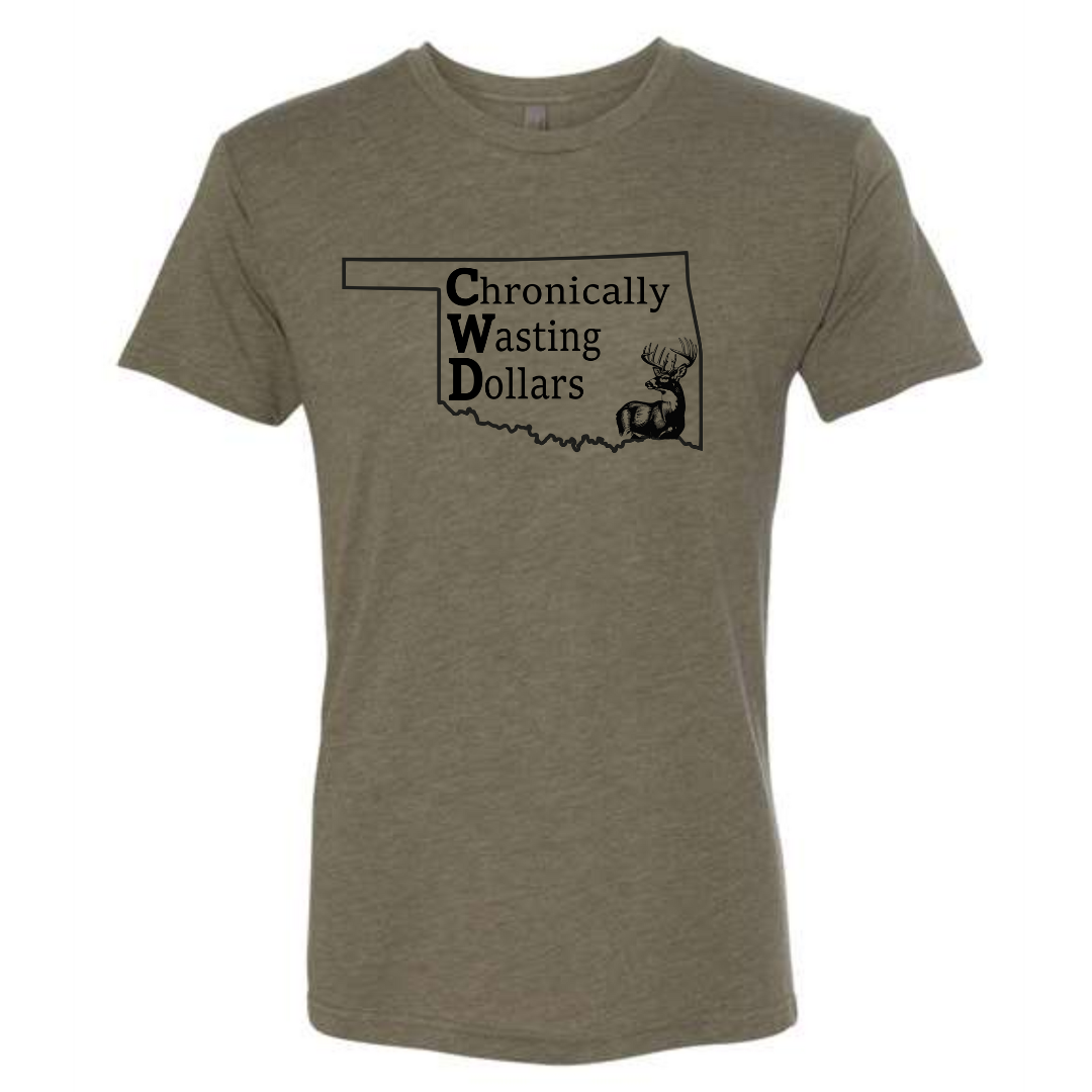 Chronically Wasting Dollars Oklahoma T-Shirt